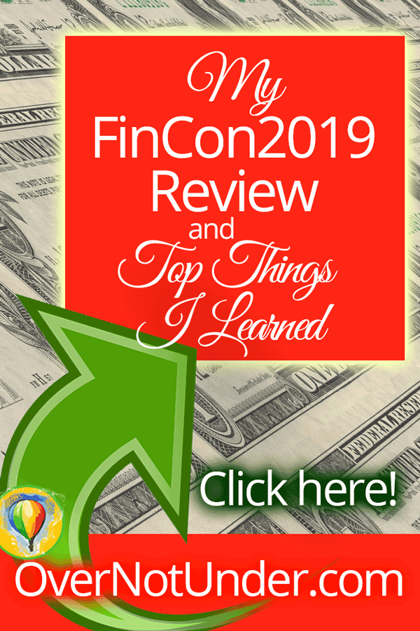 My 2019 FinCon Review and Top Things I Learned | by Jamie Rohrbaugh | OverNotUnder.com